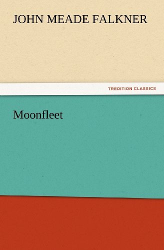 Cover for John Meade Falkner · Moonfleet (Tredition Classics) (Paperback Book) (2011)