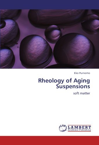 Cover for Eko Purnomo · Rheology of Aging Suspensions: Soft Matter (Taschenbuch) (2012)