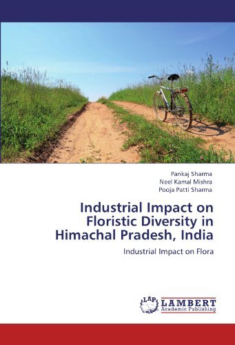 Cover for Pooja Patti Sharma · Industrial Impact on Floristic Diversity in Himachal Pradesh, India: Industrial Impact on Flora (Pocketbok) (2011)