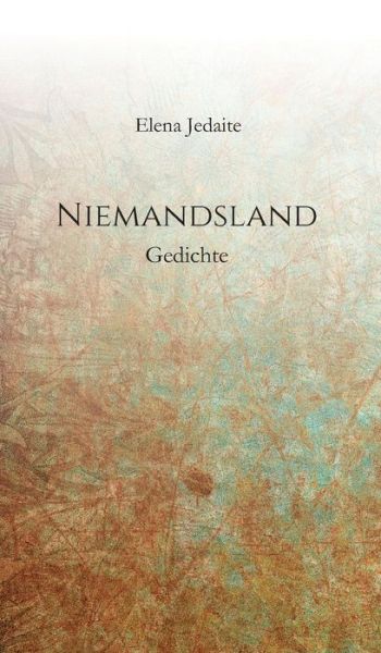 Cover for Elena Jedaite · Niemandsland (Innbunden bok) (2015)