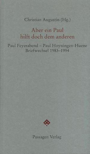 Aber ein Paul hilft doch dem anderen - Christian Augustin - Books - Passagen Verlag Ges.M.B.H - 9783851659207 - March 21, 2024