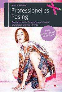 Cover for Pfeifer · Professionelles Posing (Bog)