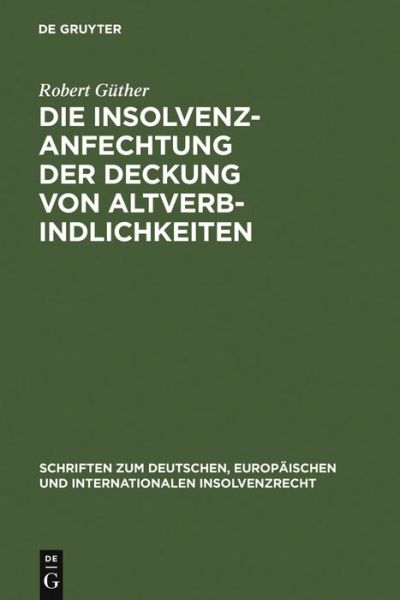 Cover for R. Güther · Insolvenzanfechtung d.Deckung (Book) [German edition] (2006)