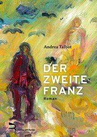 Der Zweite Franz - Talbot - Livros -  - 9783903190207 - 