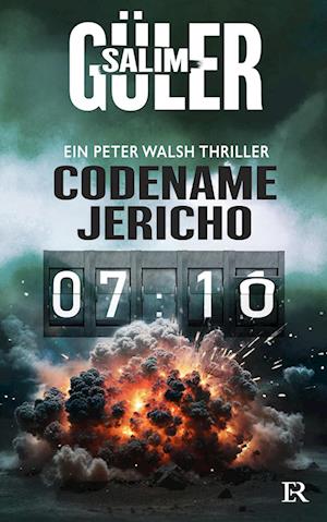 Cover for Salim Güler · Codename Jericho - Ein Peter Walsh Thriller (Buch) (2024)