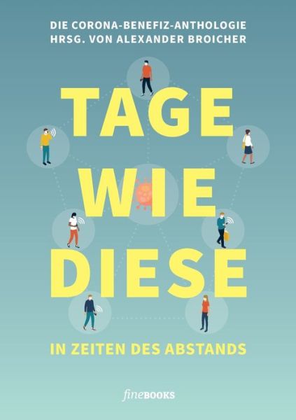 Cover for Wells Benedict · Tage wie diese: In Zeiten des Abstands (Paperback Book) (2020)