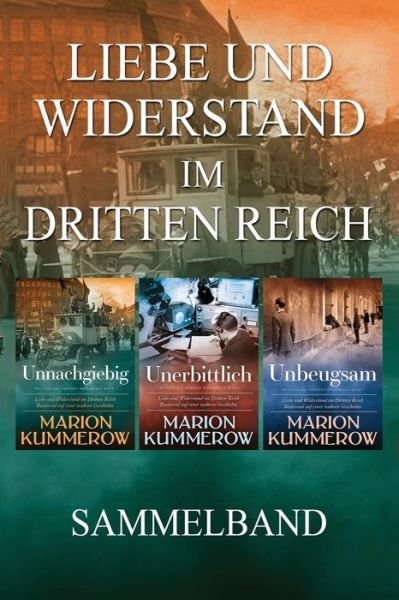 Cover for Marion Kummerow · Liebe und Widerstand im Dritten Reich (Pocketbok) (2021)