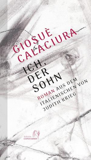 Cover for Giosuè Calaciura · Ich, der Sohn (Book) (2024)