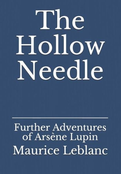 Cover for Maurice Leblanc · The Hollow Needle (Paperback Bog) (2021)