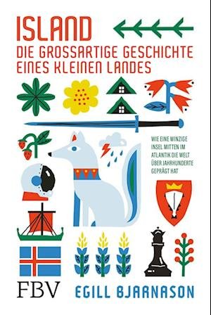 Cover for Egill Bjarnason · Island  die großartige Geschichte eines kleinen Landes (Bok) (2022)