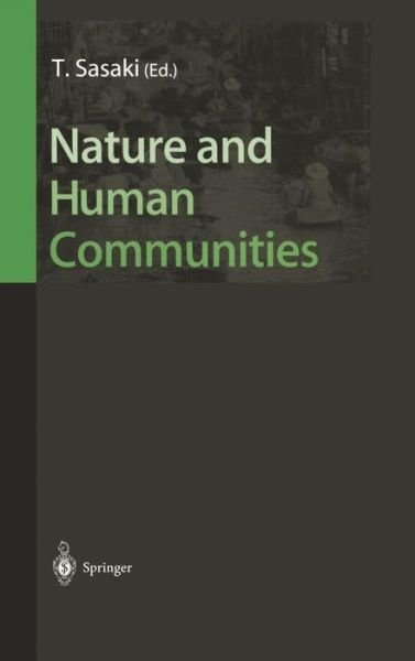Cover for T Sasaki · Nature and Human Communities (Innbunden bok) [2004 edition] (2004)