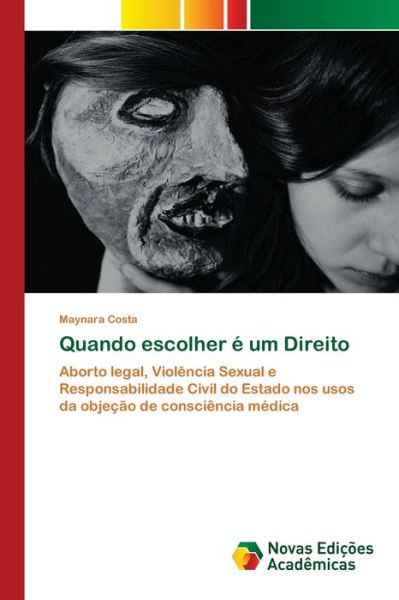 Quando escolher é um Direito - Costa - Books -  - 9786139693207 - June 4, 2020