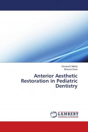 Cover for Mehta · Anterior Aesthetic Restoration in (Bog)