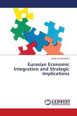 Cover for Jumasseitova · Eurasian Economic Integrat (Buch) (2018)