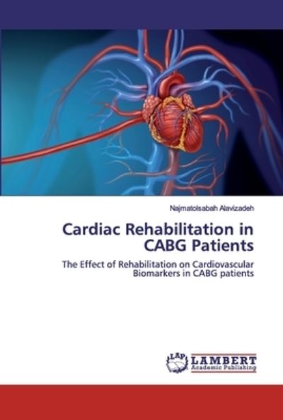 Cover for Alavizadeh · Cardiac Rehabilitation in CA (Book) (2020)