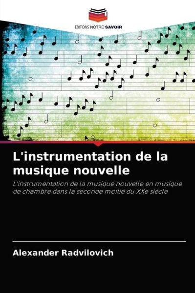 Cover for Alexander Radvilovich · L'instrumentation de la musique nouvelle (Paperback Book) (2021)