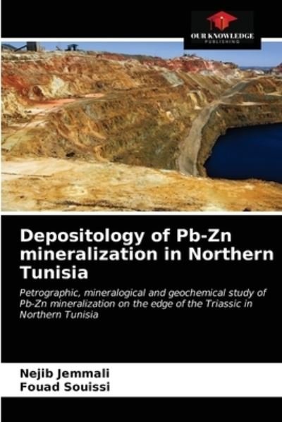Cover for Nejib Jemmali · Depositology of Pb-Zn mineralization in Northern Tunisia (Taschenbuch) (2021)