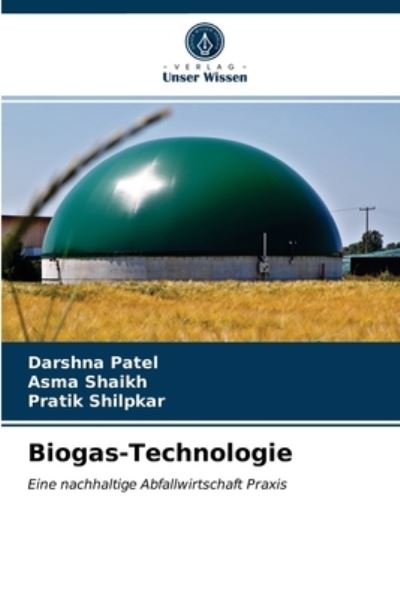 Cover for Darshna Patel · Biogas-Technologie (Paperback Book) (2021)