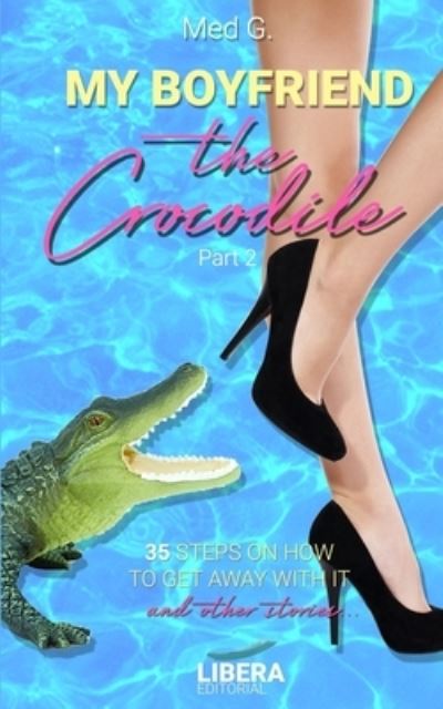 Cover for María Esther Diz García · My boyfriend the Crocodile (Paperback Book) (2021)