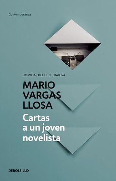 Cover for Mario Vargas Llosa · Cartas a un joven novelista / Letters to a Young Novelist (Pocketbok) (2015)
