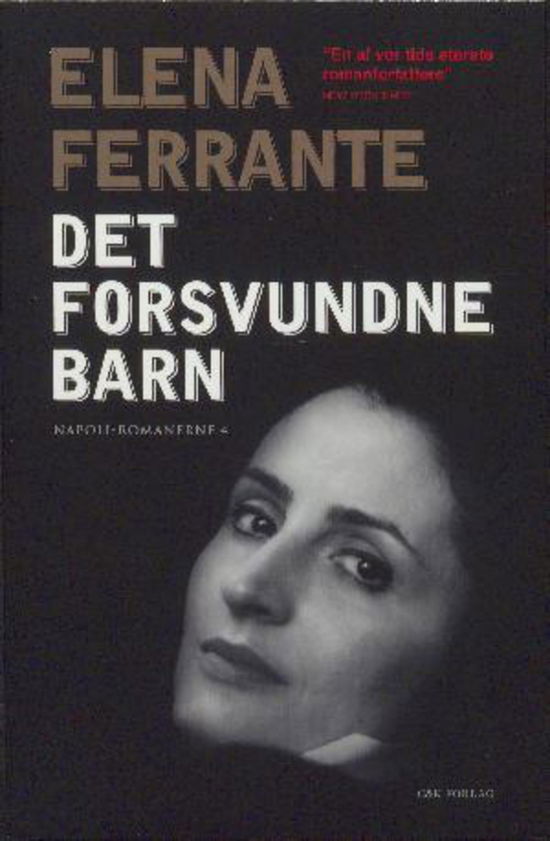 Cover for Elena Ferrante · Napoli-romanerne 4: Det forsvundne barn (Sewn Spine Book) [4e uitgave] (2017)