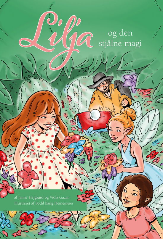 Lilja og den stjålne magi - Janne Hejgaard og Viola Gazan - Libros - Turbine - 9788740620207 - 2 de mayo de 2018