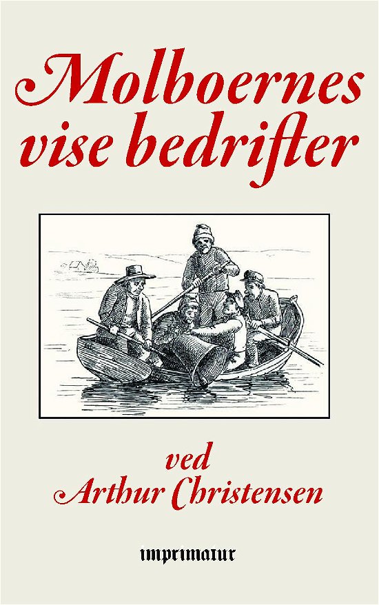 Cover for Arthur Christensen · Molboernes vise bedrifter (Taschenbuch) (2019)