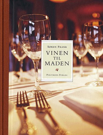 Cover for Søren Frank · Vinen til maden (Buch) [1. Ausgabe] (2004)