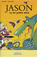 Cover for Claudia Zeff · Flachs - læs selv: Jason og det gyldne skind (Bound Book) [1st edition] [Indbundet] (2007)