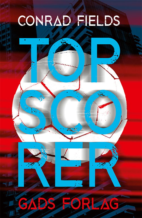 Cover for Conrad Fields · Topscorer (Pocketbok) [1:a utgåva] (2020)