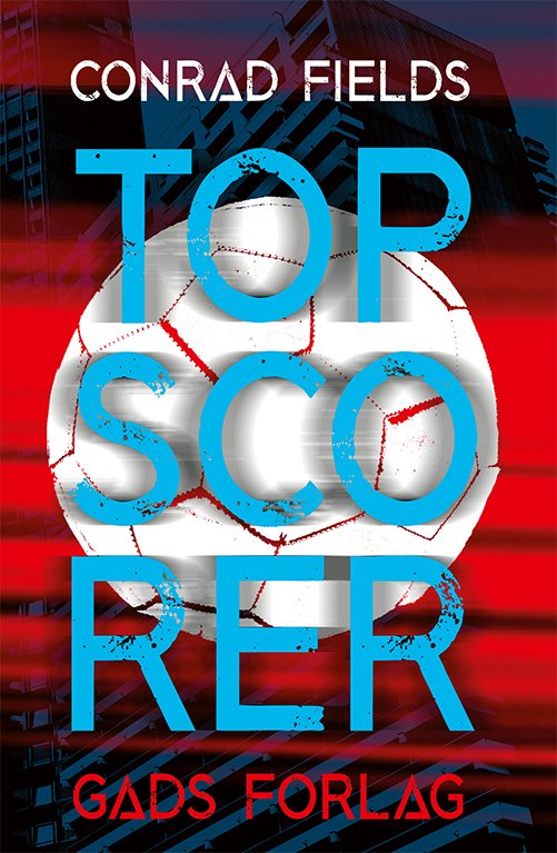 Topscorer - Conrad Fields - Libros - Gads Børnebøger - 9788762736207 - 1 de septiembre de 2020