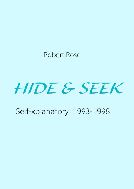 Cover for Robert Rose · Hide &amp; seek (Paperback Book) [1. Painos] [Paperback] (2011)