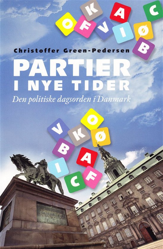Cover for Christoffer Green-Pedersen · Partier i nye tider (Sewn Spine Book) [1st edition] (2012)