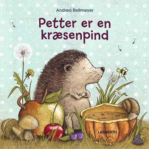 Cover for Andrea Reitmeyer · Petter er en kræsenpind (Bound Book) [1st edition] (2021)