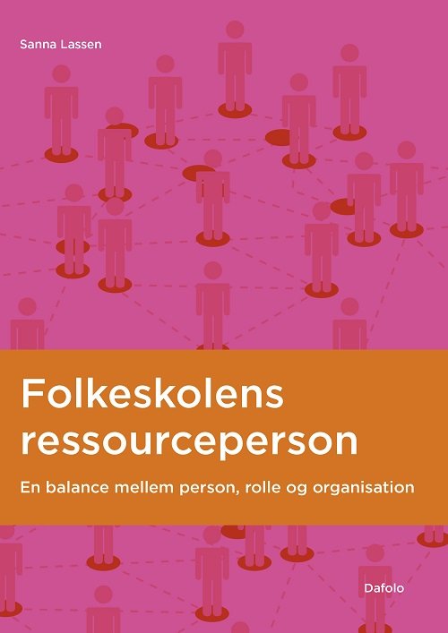 Sanna Lassen · Folkeskolens ressourceperson (Paperback Book) [1th edição] (2024)