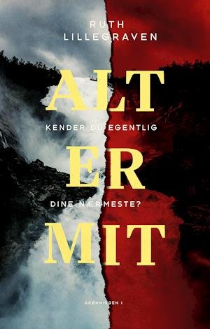 Cover for Ruth Lillegraven · Alt er mit (Sewn Spine Book) [1º edição] (2021)