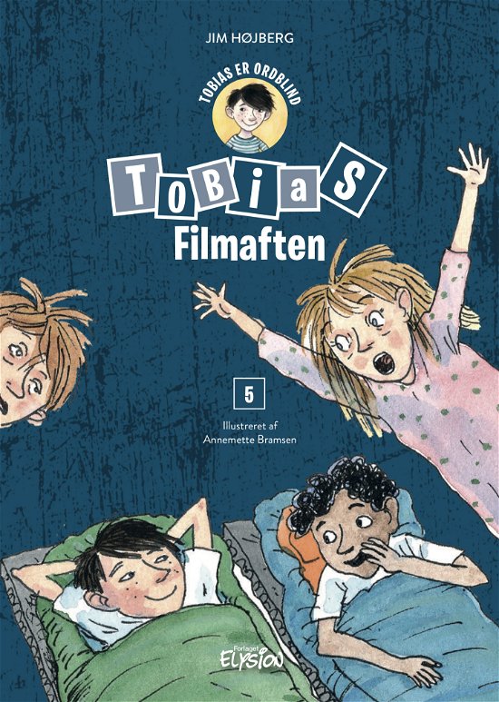 Cover for Jim Højberg · Tobias er ordblind: Filmaften (Innbunden bok) [1. utgave] (2021)