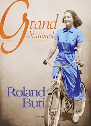 Cover for Roland Buti · Grand National (Sewn Spine Book) [1. Painos] (2021)