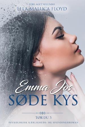 Cover for Ella - Maluca Floyd · Emma Jos Søde Kys (Paperback Bog) [1. udgave] (2021)