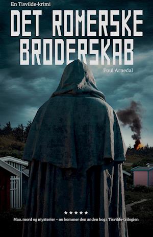 Poul Arnedal · Tisvilde-krimi: Det romerske broderskab (Sewn Spine Book) [1er édition] (2022)