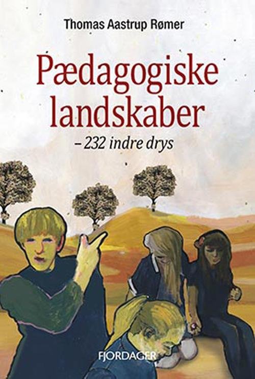 Cover for Thomas Aastrup Rømer · Pædagogiske landskaber (Paperback Book) [1th edição] (2015)