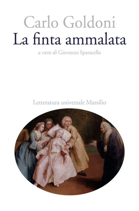 Cover for Carlo Goldoni · La Finta Ammalata (Book)