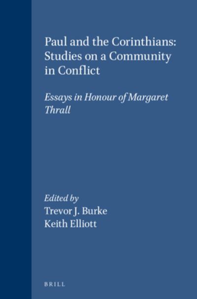 Cover for Trevor J. Burke · Paul and the Corinthians: Studies on a Community in Conflict (Hardcover Book) (2003)