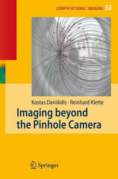 Kostas Daniilidis · Imaging Beyond the Pinhole Camera - Computational Imaging and Vision (Paperback Book) [Softcover reprint of hardcover 1st ed. 2006 edition] (2010)