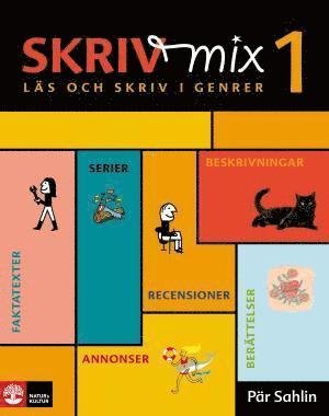 Skrivmix: Skrivmix 1 - Pär Sahlin - Bøger - Natur & Kultur Läromedel - 9789127413207 - 10. oktober 2008