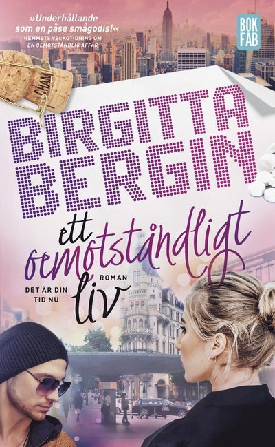 Cover for Birgitta Bergin · Ett oemotståndligt liv (Paperback Book) (2022)