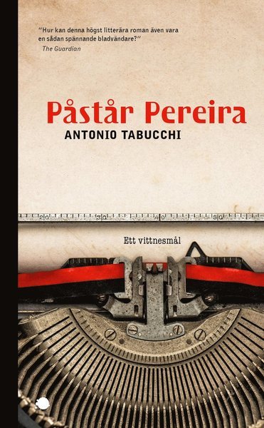 Cover for Antonio Tabucchi · Påstår Pereira (Pocketbok) (2017)