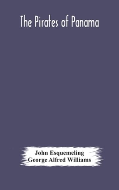 Cover for John Esquemeling · The pirates of Panama (Hardcover Book) (2020)