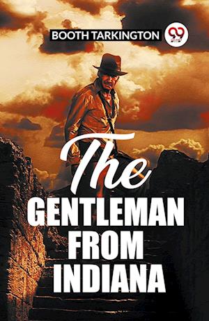 Cover for Booth Tarkington · The Gentleman From Indiana (Edition2023) (Paperback Book) (2023)