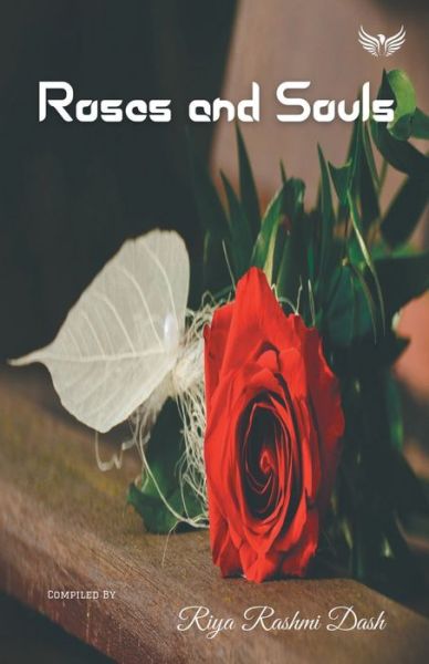 Cover for Riya Dash Rashmi · Roses and Souls (Pocketbok) (2021)